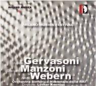 Milano Musica Festival Vol.3: Gervasoni, Manzoni, Webern