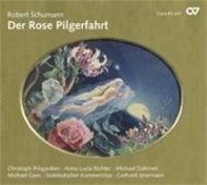 Schumann - Der Rose Pilgerfahrt