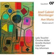 Rheinberger - Ave Maria (Musica Sacra X)