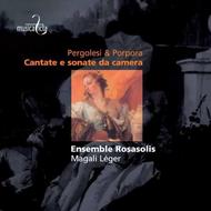 Pergolesi / Porpora - Cantate e sonate da camera