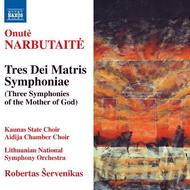 Onute Narbutaite - Three Symphonies of the Mother of God