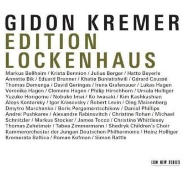 Gidon Kremer - Edition Lockenhaus