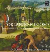 Orlando Furioso: Madrigals on Ludovico Ariosto�s Epic Poem