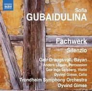 Gubaidulina - Fachwerk, Silenzio