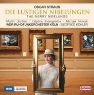 Straus - Die Lustigen Nibelungen (The Merry Nibelungs)
