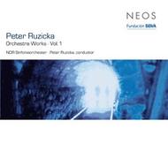 Ruzicka - Orchestral Works Vol.1