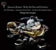 Brahms - Works for chorus and orchestra