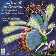 Such Stuff as Dreams...: A Lullaby Album for Children & Adults