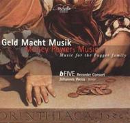 Money  Powers  Music: Music for the Fugger Family