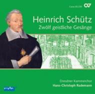 Schutz - Zwolf geistliche Gesange