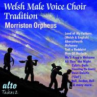 The Welsh Male Voice Choir Tradition: Morriston Orpheus Choir