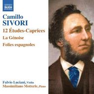Camillo Sivori - Etudes-Caprices, La Genoise, Folies espagnoles