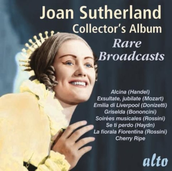 Joan Sutherland Collectors Album: Rare Broadcasts