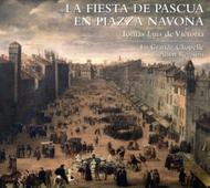 Tomas Luis de Victoria - La fiesta de Pascua en Piazza Navona