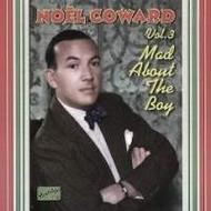 No�l Coward vol.3 - Mad about the Boy