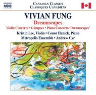 Vivian Fung - Dreamscapes | Naxos 8573009