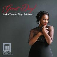 Great Day! - Indra Thomas sings Spirituals