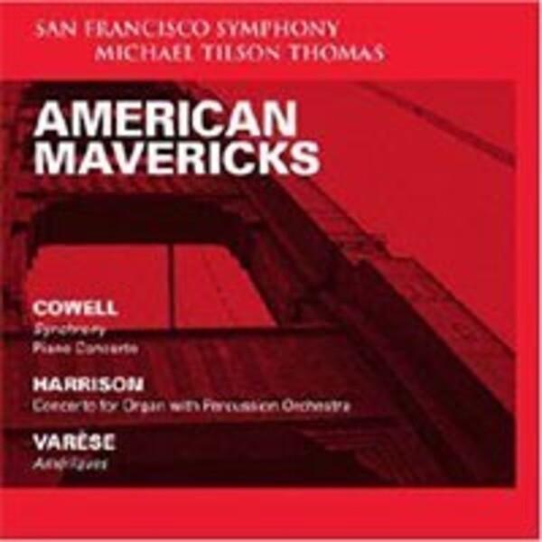 American Mavericks: Cowell, Harrison & Varese