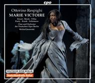 Respighi - Marie Victoire