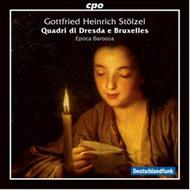 Stolzel - Quadri di Dresda e Bruxelles