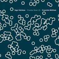 Vagn Holmboe - Chamber Music Vol.2