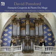 French Organ Music Vol.1: Francois Couperin & Pierre du Mage