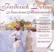 Delius - American Masterworks | Danacord DACOCD732