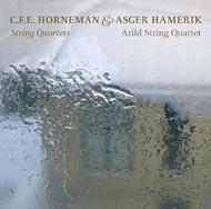 CFE Horneman / Asger Hamerik - String Quartets