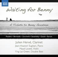 Waiting for Benny: A Tribute to Benny Goodman
