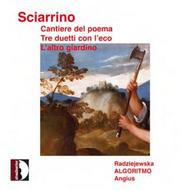 Sciarrino - Il Cantiere del Poema, Tre Duetti, L&rsquo;Altro Giardino | Stradivarius STR33942