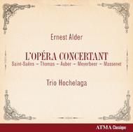 Ernest Alder - L�Opera Concertant | Atma Classique ACD22652