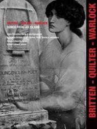 Britten / Quilter / Warlock - Songs from an Island