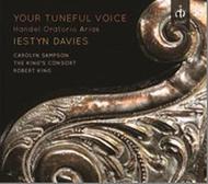 Your Tuneful Voice: Handel Oratorio Arias