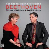 Beethoven - Sonatas for Violin and Fortepiano