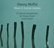 Muffat - Missa in labore requies