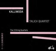 Kalliwoda - The 3 String Quartets
