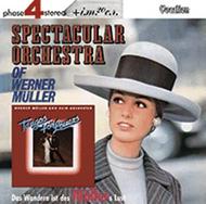 Werner Muller: Tangos for Lovers / Spectacular Orchestra / Das Wandern