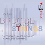 Joachim Brugge - Music for Strings