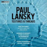 Paul Lansky - Textures & Threads