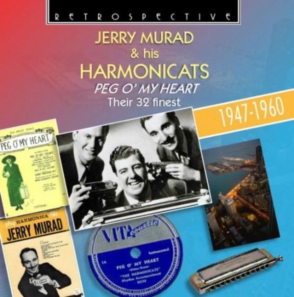 Jerry Murad & his  Harmonicats: Peg O&rsquo; My Heart (their 32 finest)