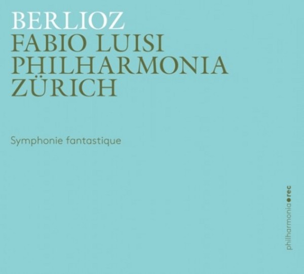 Berlioz - Symphonie Fantastique