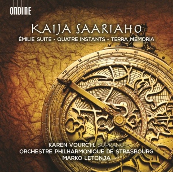Kaija Saariaho - Emilie Suite, Quatre Instants, Terra Memoria