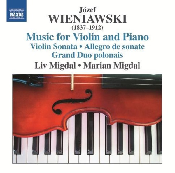 Jozef Wieniawski - Music for Violin and Piano