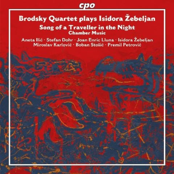 Isidora Zebeljan - Chamber Music