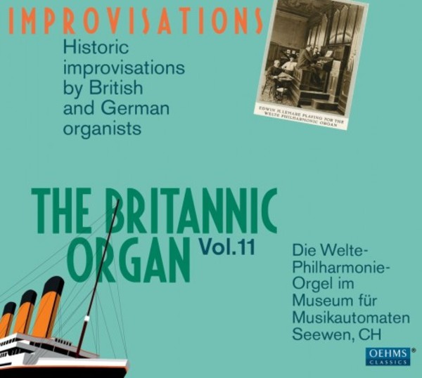 The Britannic Organ Vol.11: Improvisations