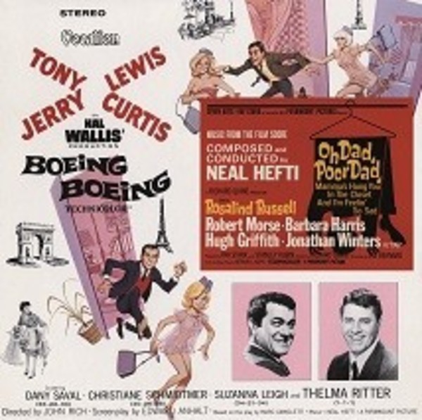 Neal Hefti: Oh Dad, Poor Dad, Mamma�s Hung You in the Closet and I�m Feelin� So Sad / Boeing Boeing