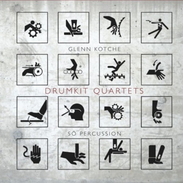 Glenn Kotche - Drumkit Quartets