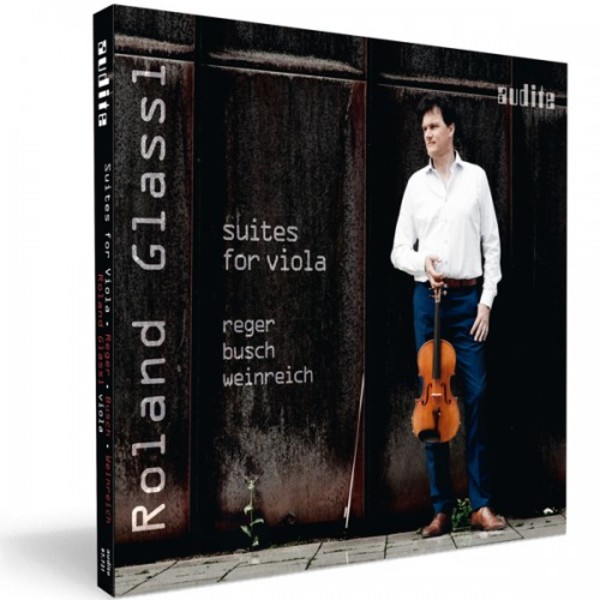 Reger, Busch, Weinreich - Suites for Viola
