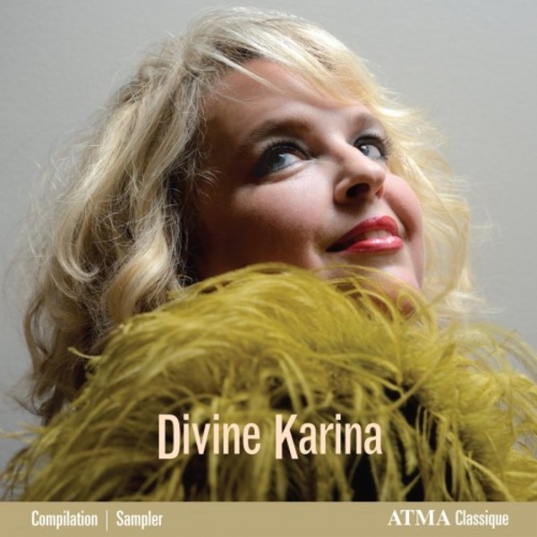 Divine Karina: The Best of Karina Gauvin