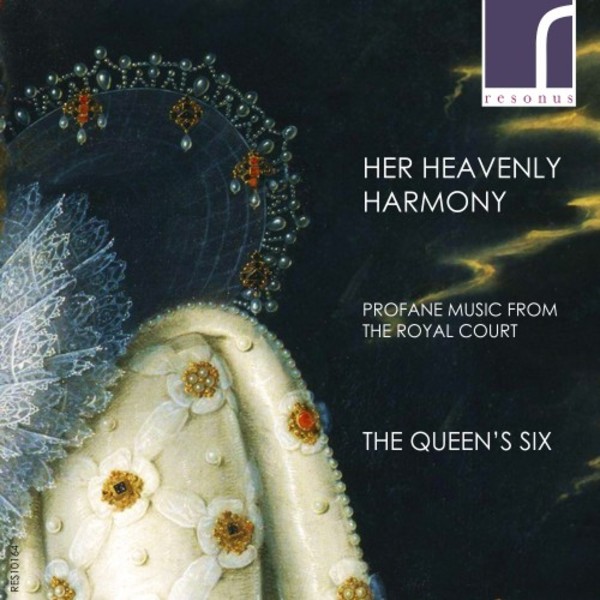 Her Heavenly Harmony: Profane Music from the Royal Court